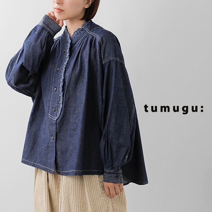 tumugu（ツムグ） tumugu 4.5oz コットン リネン デニム フリル シャツ