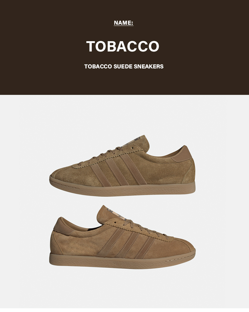 adidas Originals(アディダス オリジナルス)タバコスエードスニーカー“TOBACCO”tobacco