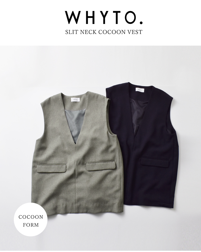 whyto(ホワイト)スリットネックコクーンベスト“slitneckcocoonvest”wht25hbl4061