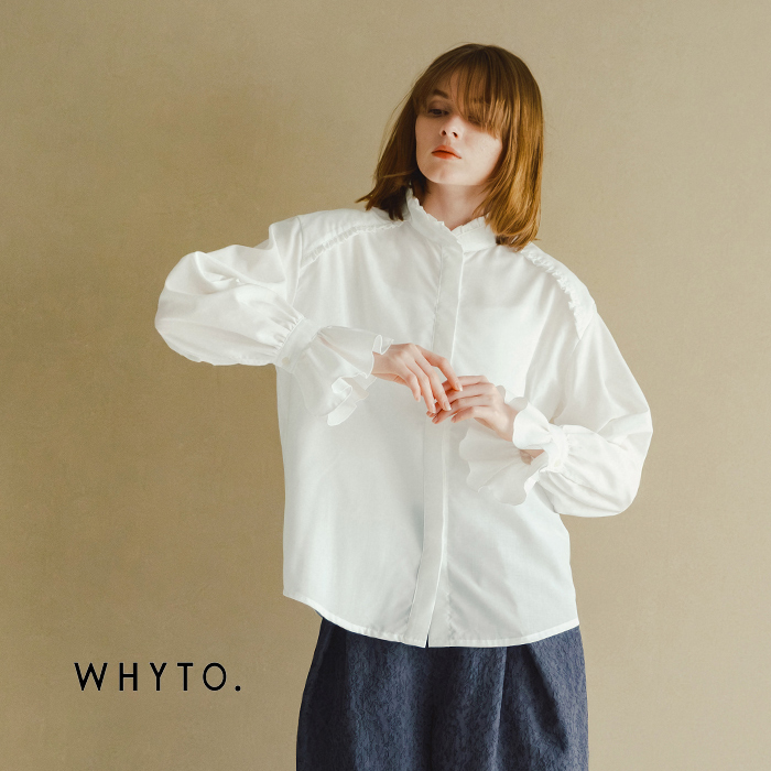 WHYTO（ホワイト） スタンドフリルカラー ブラウス stand frill collar