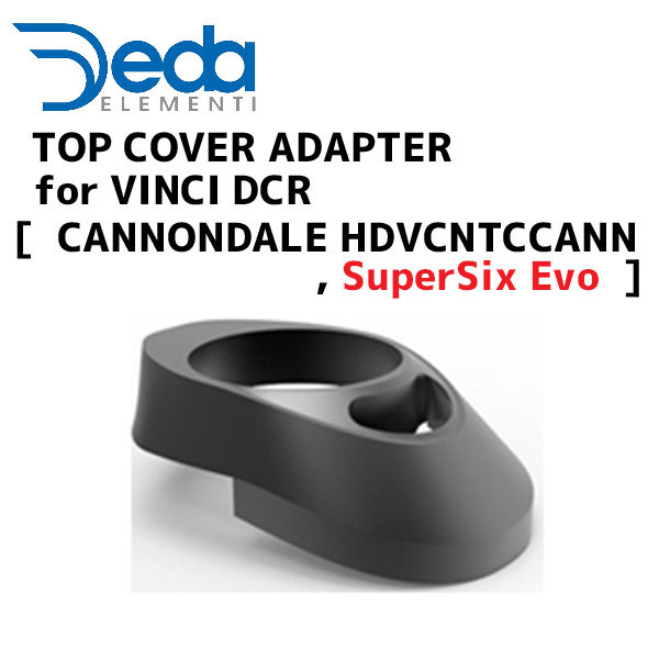 DEDA ELEMENTI トップカバーアダプター TOP COVER ADAPTER 