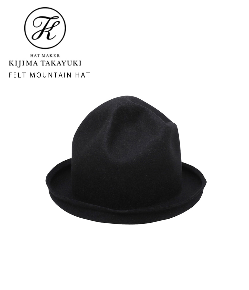 KIJIMA TAKAYUKI ブラックフェルトハット KIJIMA TAKAYUKI / フェルト メトロ ハット（ハット）｜KIJIMA