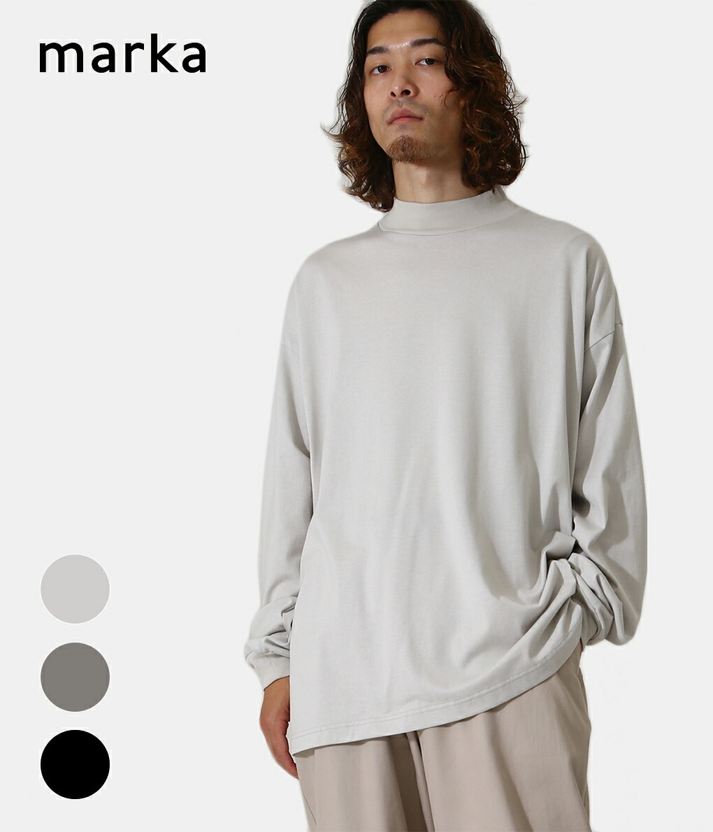 2023格安 marka / マーカ ： MOCK NECK - 40/2 COMBED KNIT - / 全3色