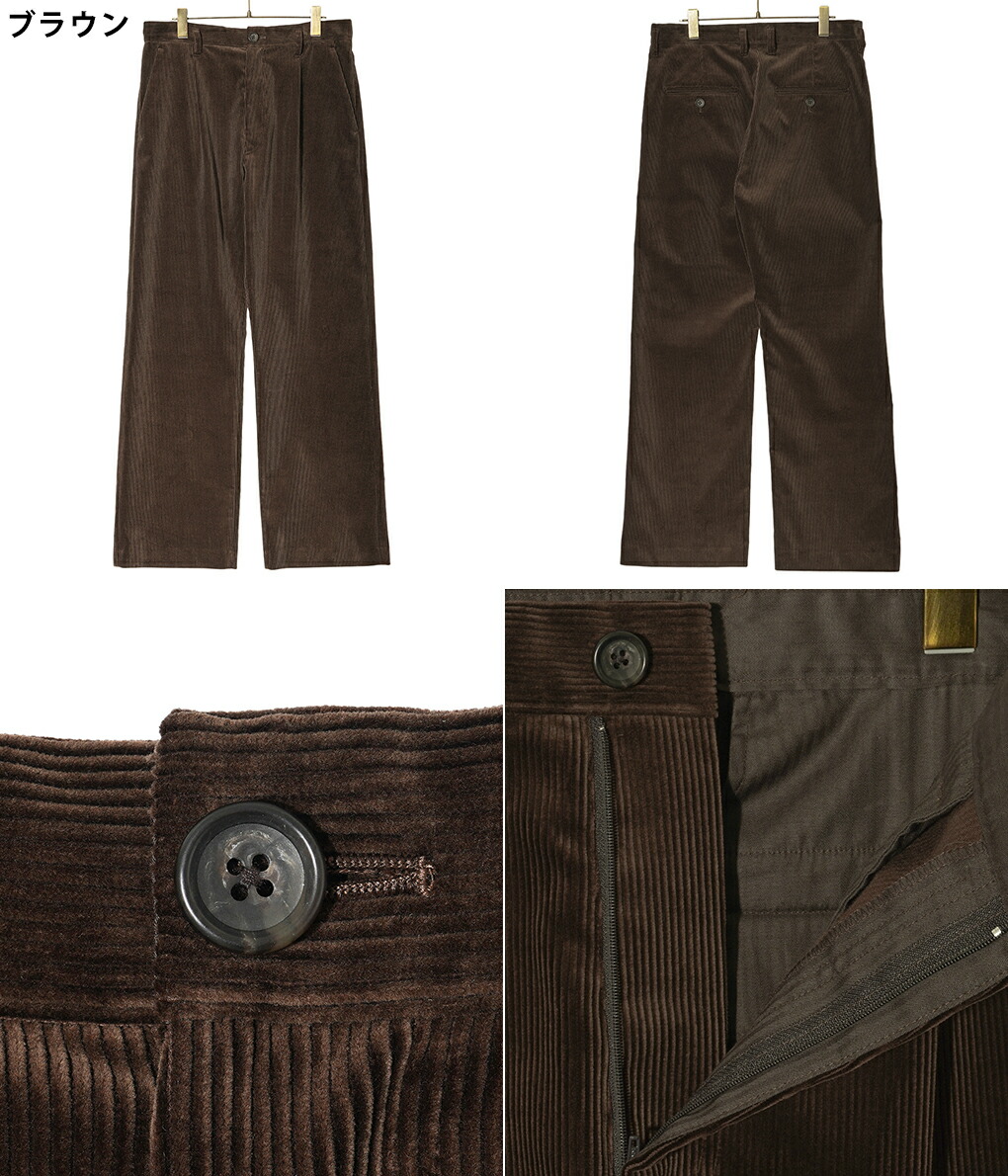 PORT BY ARK / ポートバイアーク ： Corduroy Trousers / 全2色