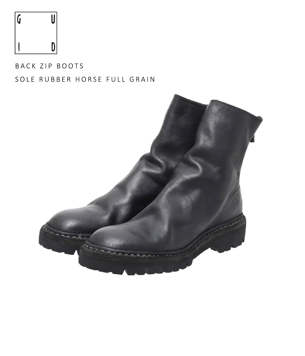 GUIDI / グイディ ： BACK ZIP BOOTS SOLE RUBBER HORSE FULL GRAIN ： 796VN-HORSE