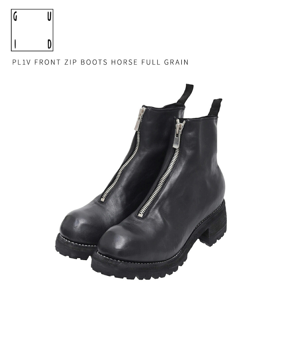 GUIDI / グイディ ： PL1V FRONT ZIP BOOTS HORSE FULL GRAIN ： PL1V-HORSE