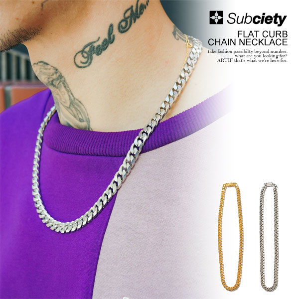 サブサエティ ネックレス SUBCIETY FLAT CURB CHAIN