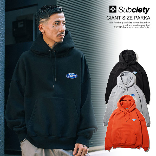 SALE セール サブサエティ パーカー SUBCIETY GIANT SIZE PARKA