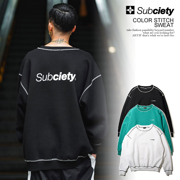 SALE セール サブサエティ スウェット SUBCIETY COLOR STITCH SWEAT