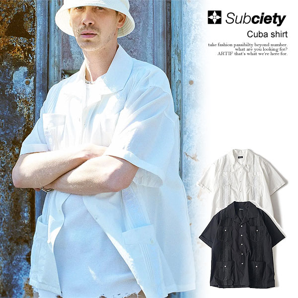 SUBCIETY サブサエティ Cuba shirt subciety メンズ シャツ 半袖シャツ キューバシャツ 送料無料 ストリート atftps Subciety（サブサエティ） SALE セール シャツ SUBCIETY Cuba shirt