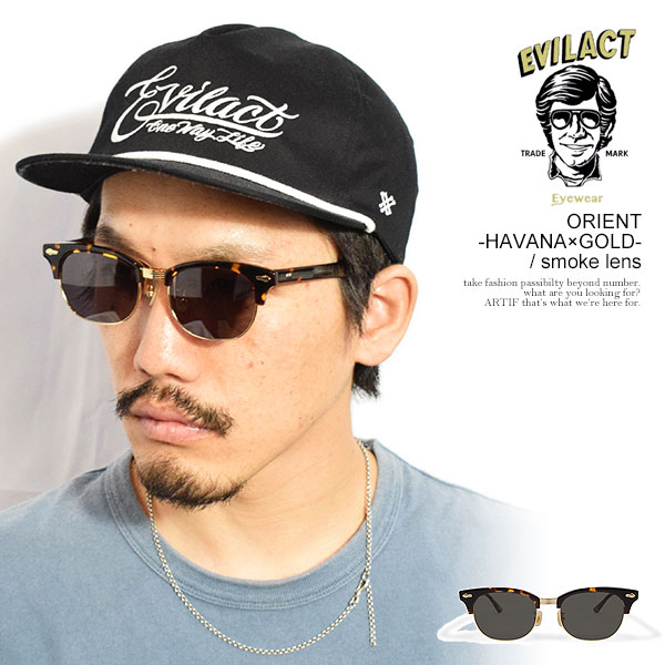 イーブルアクト アイウェア サングラス EVILACT EYEWEAR ORIENT
