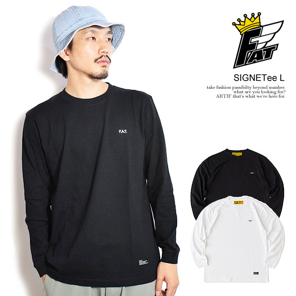 FAT エフエーティー Tシャツ FAT SIGNETee L メンズ 長袖 ロンT ワン 
