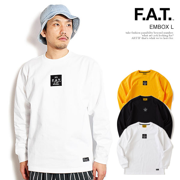 FAT エフエーティー Tシャツ FAT EMBOX L メンズ 長袖 ロンT