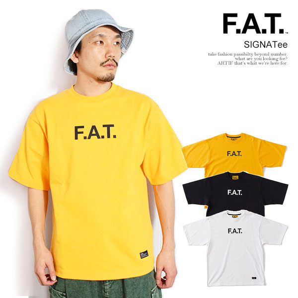 FAT SALE セール エフエーティー Tシャツ FAT SIGNATee メンズ 半袖