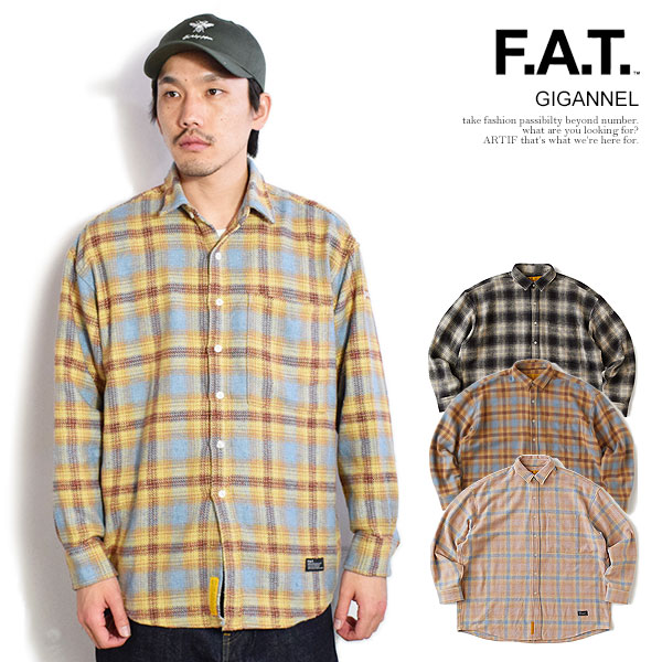 FAT エフエーティー シャツ FAT GIGANNEL メンズ 長袖 チェックシャツ