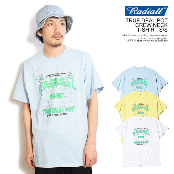 SALE セール ラディアル Tシャツ RADIALL TRUE DEAL POT - CREW NECK T