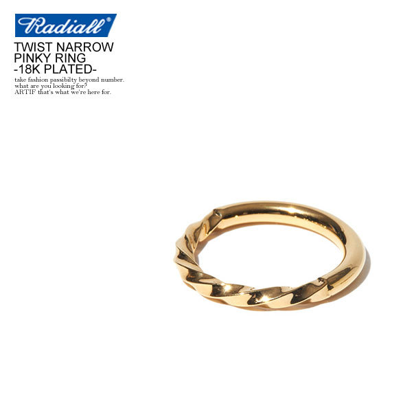 RADIALL ラディアル リング TWIST NARROW PINKY RING 18K PLATED