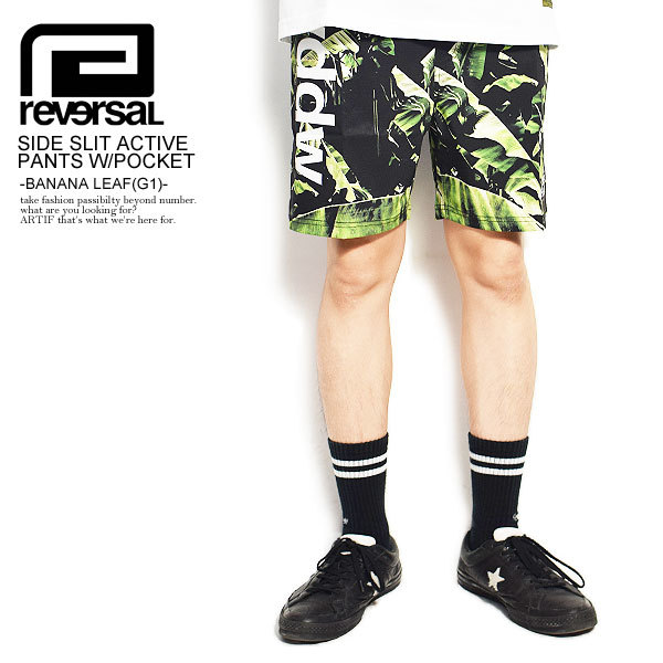 reversal リバーサル ショーツ ショートパンツ ハーフパンツ SIDE SLIT ACTIVE PANTS W POCKET BANANA  LEAF G1 メンズ おしゃれ :rv21ss605bl:ARTIF - 通販 - Yahoo!ショッピング