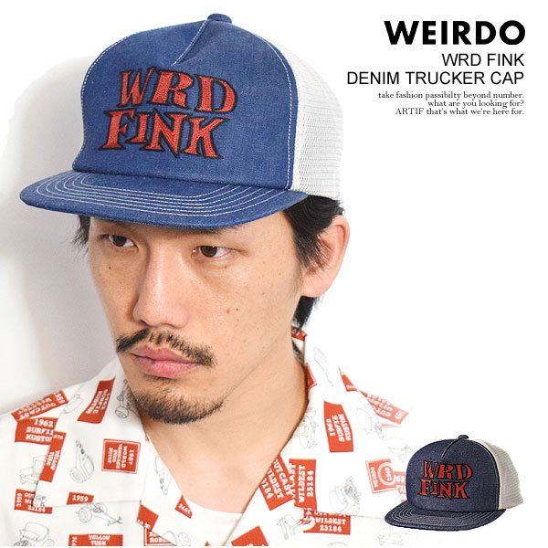 WEIRDO ウィアード キャップ WRD FINK - DENIM TRUCKER CAP