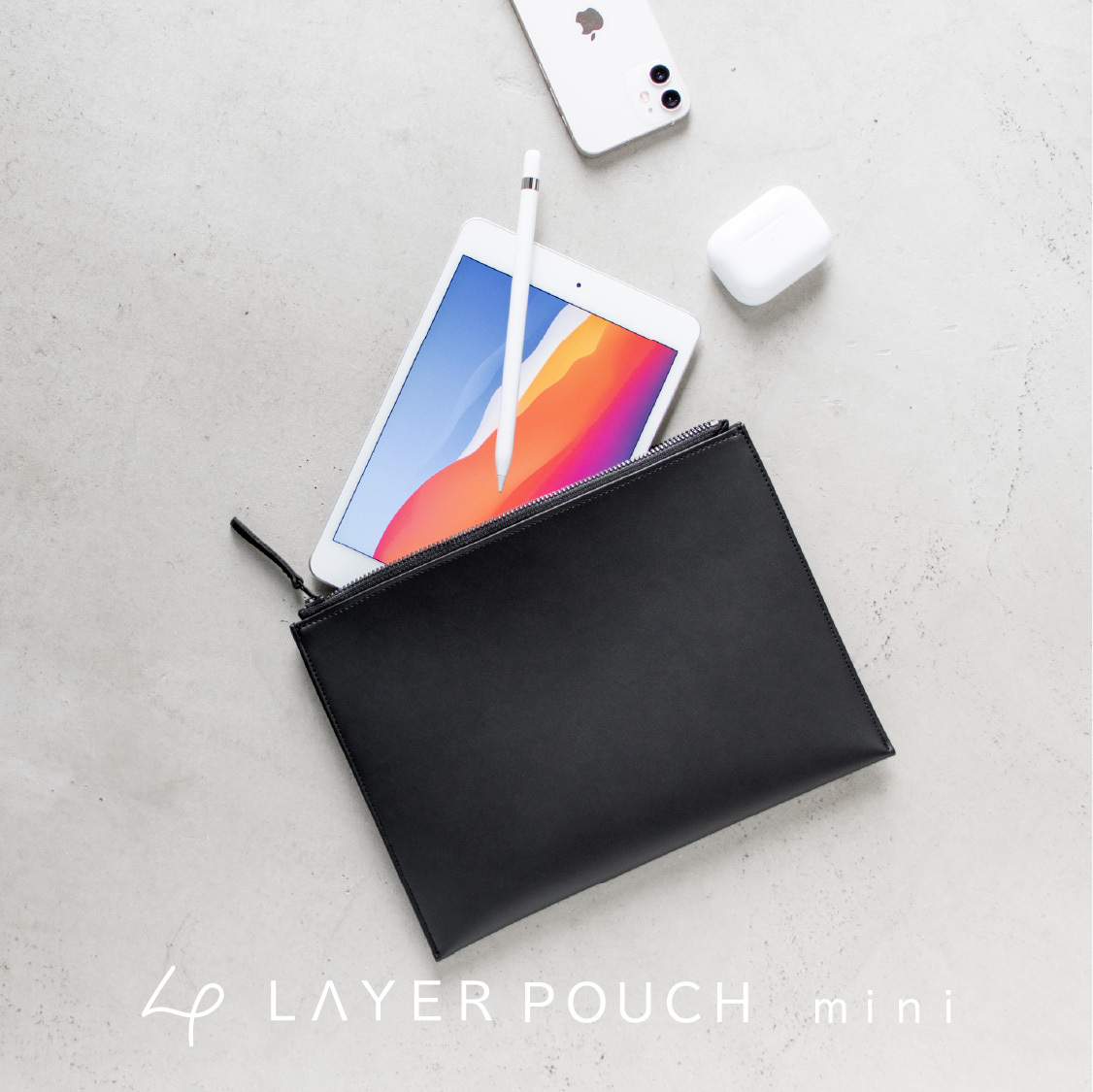 薄く、軽く。これひとつでどこへでも。Layer Pouch - レイヤーポーチiPad/iPad  Air/iPad Pro 11インチ  対応