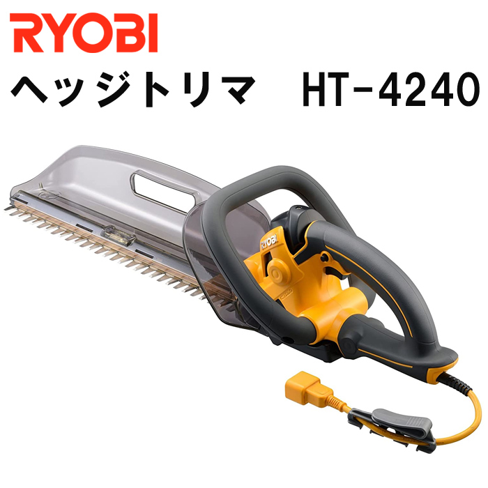 リョービ(RYOBI) ヘッジトリマ HT-4240 刈込幅420mm 666201A : at-134041 : attention - 通販 -  Yahoo!ショッピング