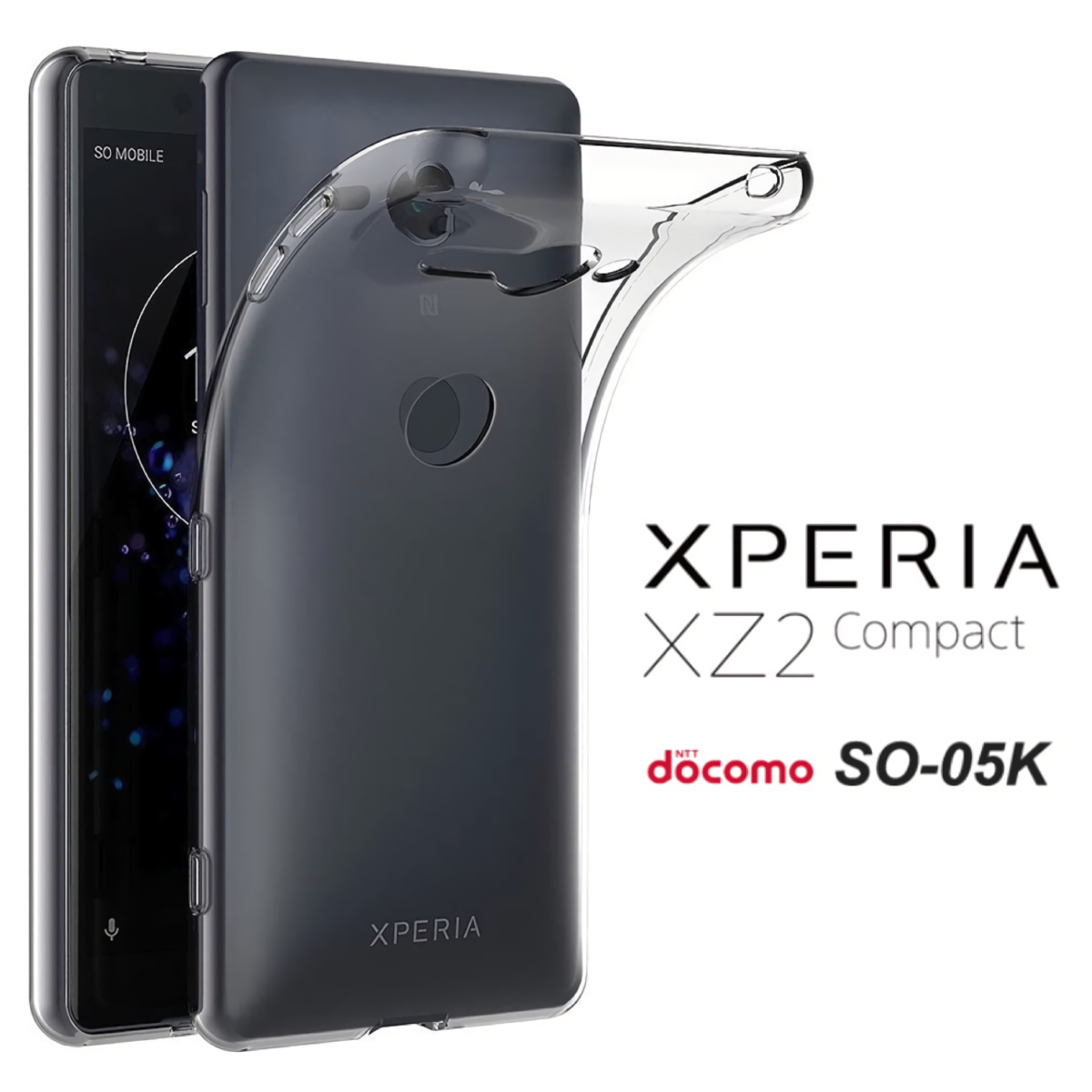 XperiaXZ2Compact SO-05K ソフトケース 透明タイプ - Androidアクセサリー