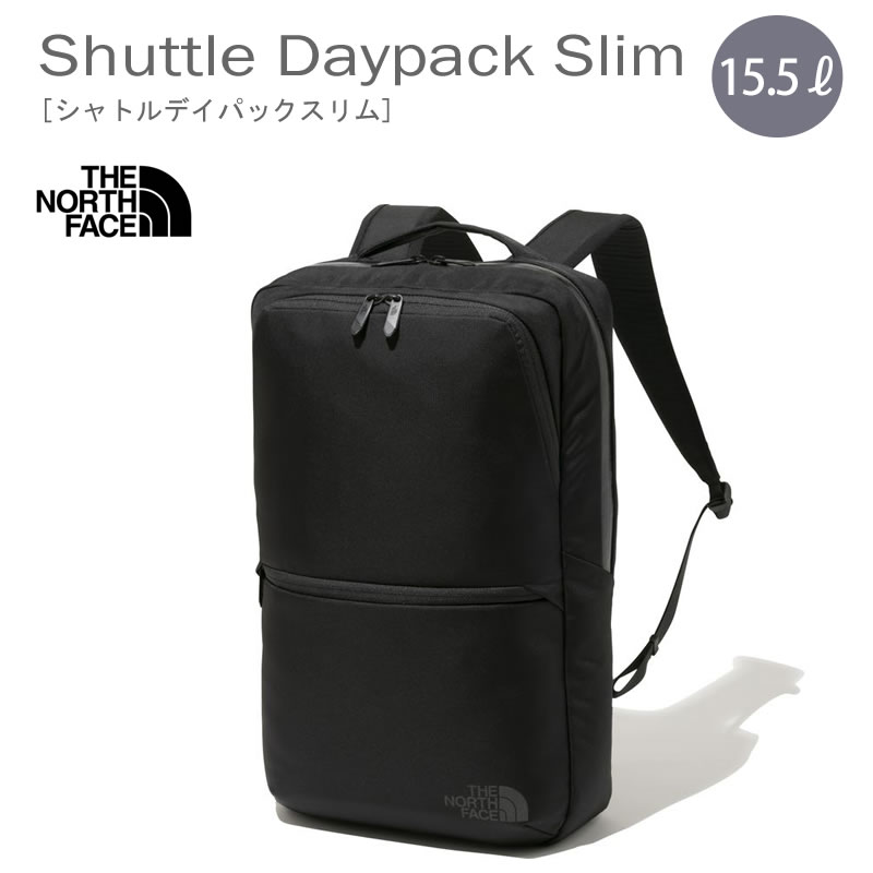 5%OFF THE NORTH FACE ザ・ノース・フェイス SHUTTLE DAYPACK SLIM シャトルデイパック スリム NM82215