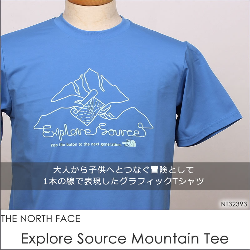 THE NORTH FACE ザ・ノース・フェイス S/S Explore Source Mountain Tee エクスプロール ソース マウンテン  Tシャツ NT32393