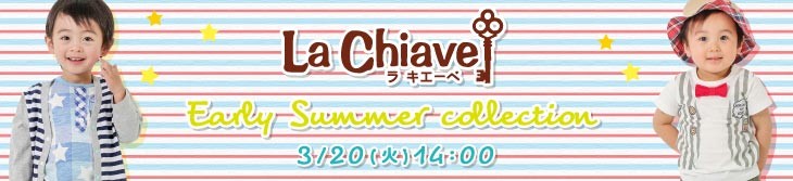 La Chiave(ラキエーベ)アーリーサマーコレクション