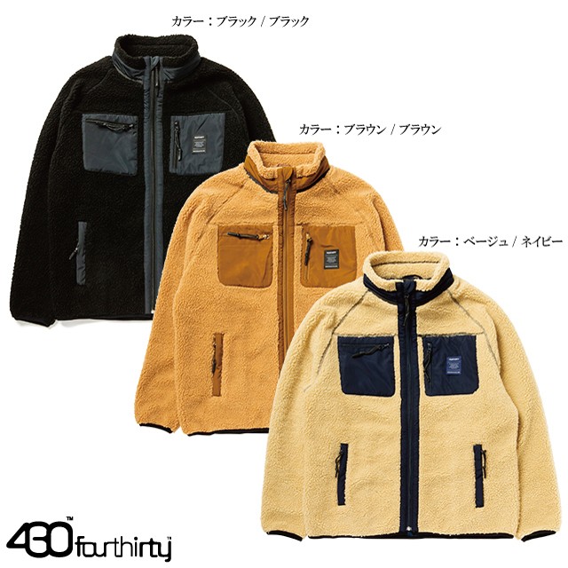 430 FOURTHIRTY フォーサーティー Outer JKT アウター HW FLEECE ZIP