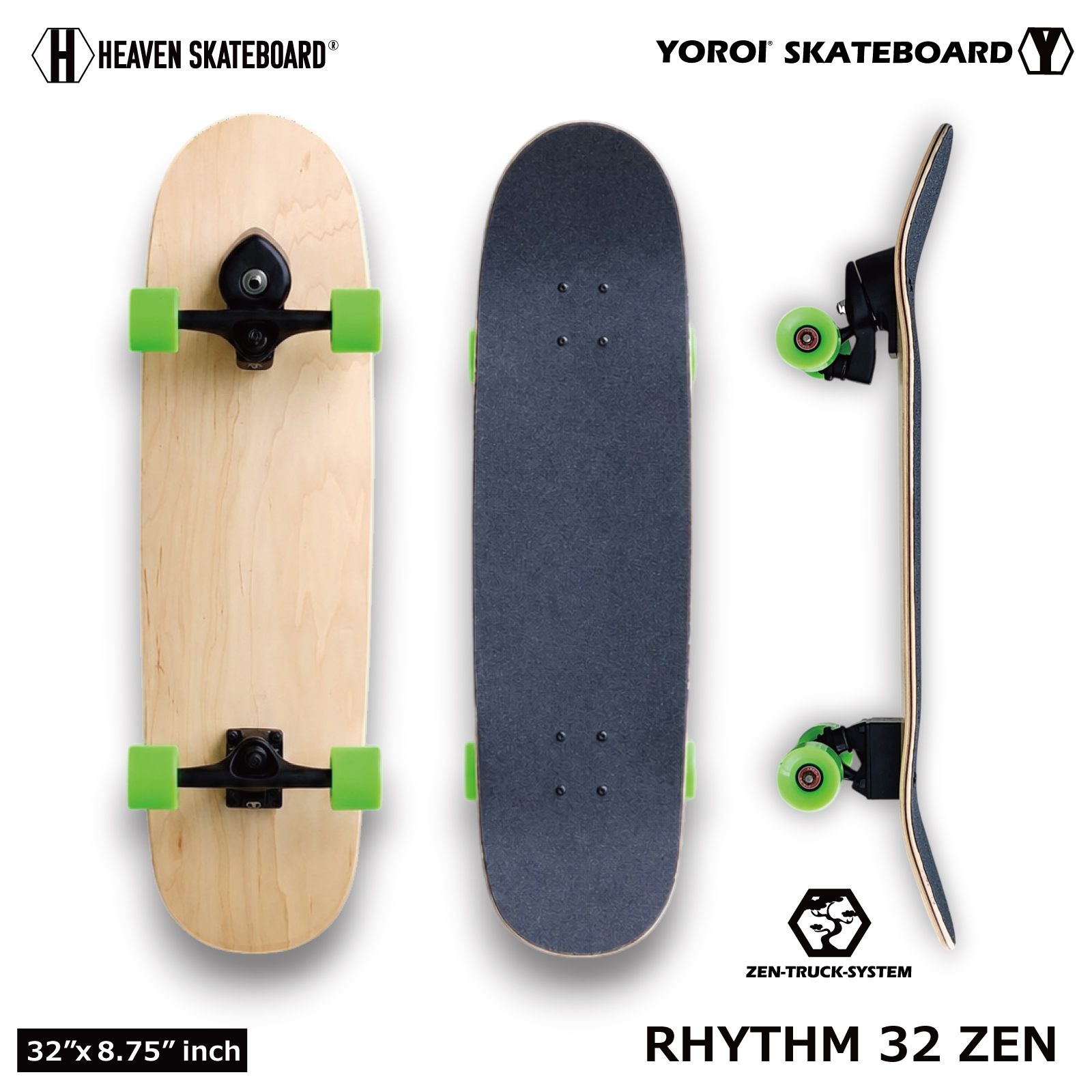HEAVEN SKATEBOARD RHYTHM 32 ZEN リズム ゼン ロンスケ サーフ