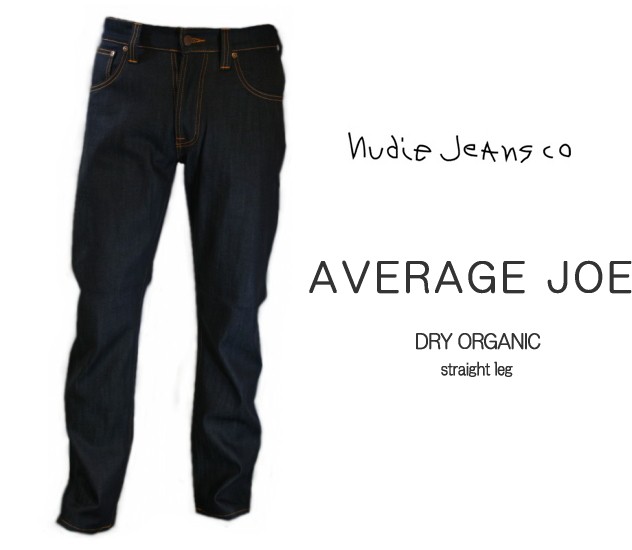 ヌーディージーンズ Nudie Jeans AVERAGE JOE DRY ORGANIC 