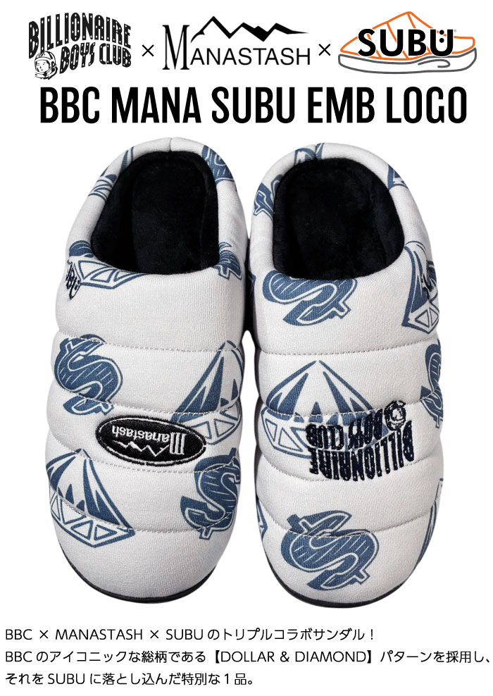 SUBU（スブ） MANASTASHxBILLIONAIRE BOYS CLUB BBC MANA SUBU EMB