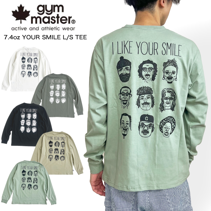 gym master（ジムマスター） YOUR SMILE 長袖Tシャツ 7.4oz スマイル 