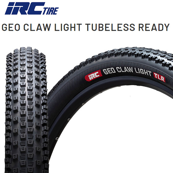 IRC タイヤ ジオ クロウ ライト チューブレスレディGEO CLAW LIGHT TUBELESS READY 自転車 タイヤ MTB グラベルタイヤ 29x2.20 29x2.4