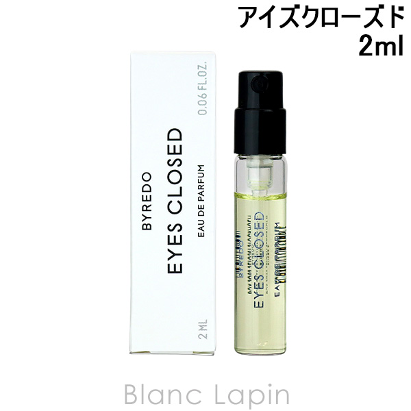 Yahoo! Yahoo!ショッピング(ヤフー ショッピング)【ミニサイズ】 バイレード BYREDO アイズクローズド EDP 2ml [862430]