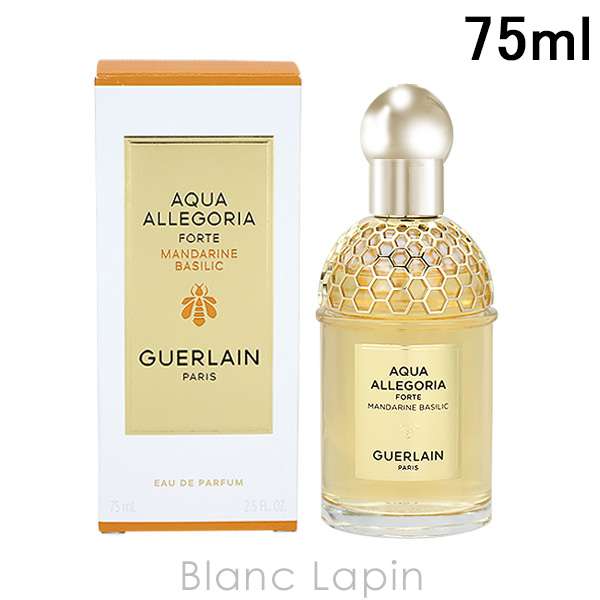 ゲラン GUERLAIN アクアアレゴリア フォルテ マンダリンバジリック EDP 75ml [144729] : gue1w0000076 :  BLANC LAPIN - 通販 - Yahoo!ショッピング