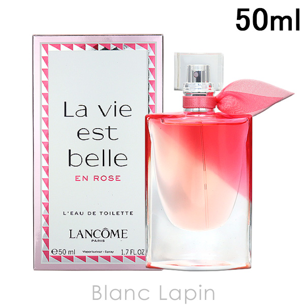 ランコム LANCOME ラヴィエベル アン ローズ EDT 50ml [520868]｜blanc-lapin