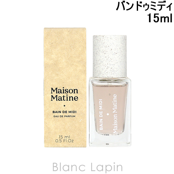 メゾンマティン MAISON MATINE バンドゥミディ EDP 15ml フレグランス
