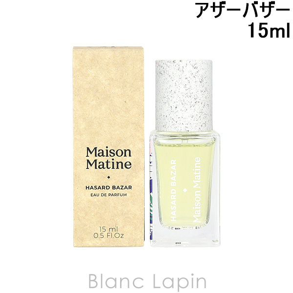 メゾンマティン　アザーバザー　香水　Maison Matine メゾンマティン MAISON MATINE アザーバザー EDP 15ml