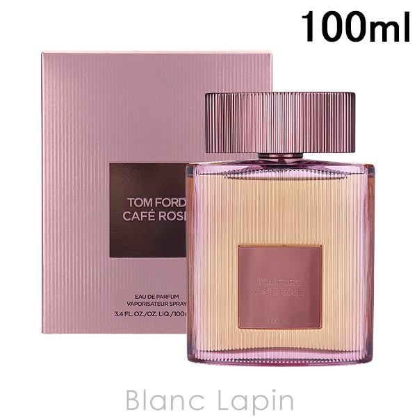 トムフォード TOM FORD カフェローズ EDP 100ml [144599]