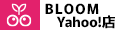 BLOOM Yahoo!店