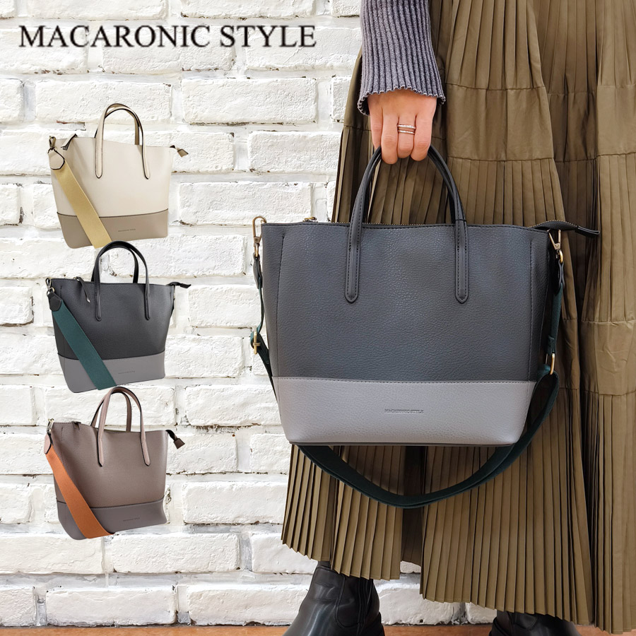 MACARONIC STYLE（マカロニックスタイル） 2way バイカラー トート