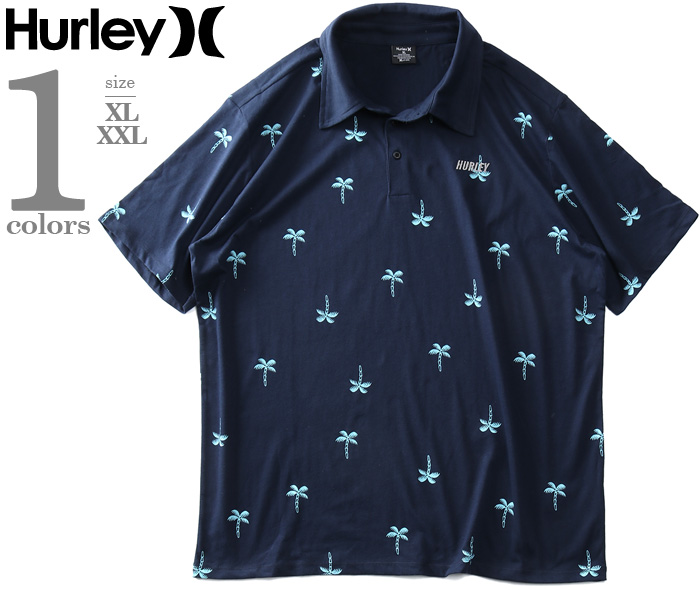 大きいサイズ メンズ HURLEY ハーレー 総柄 半袖 ポロシャツ H20-DRI