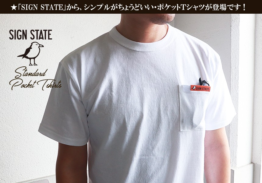 SIGN STATE オープンエンド・コットン・ポケット Tシャツ サイン