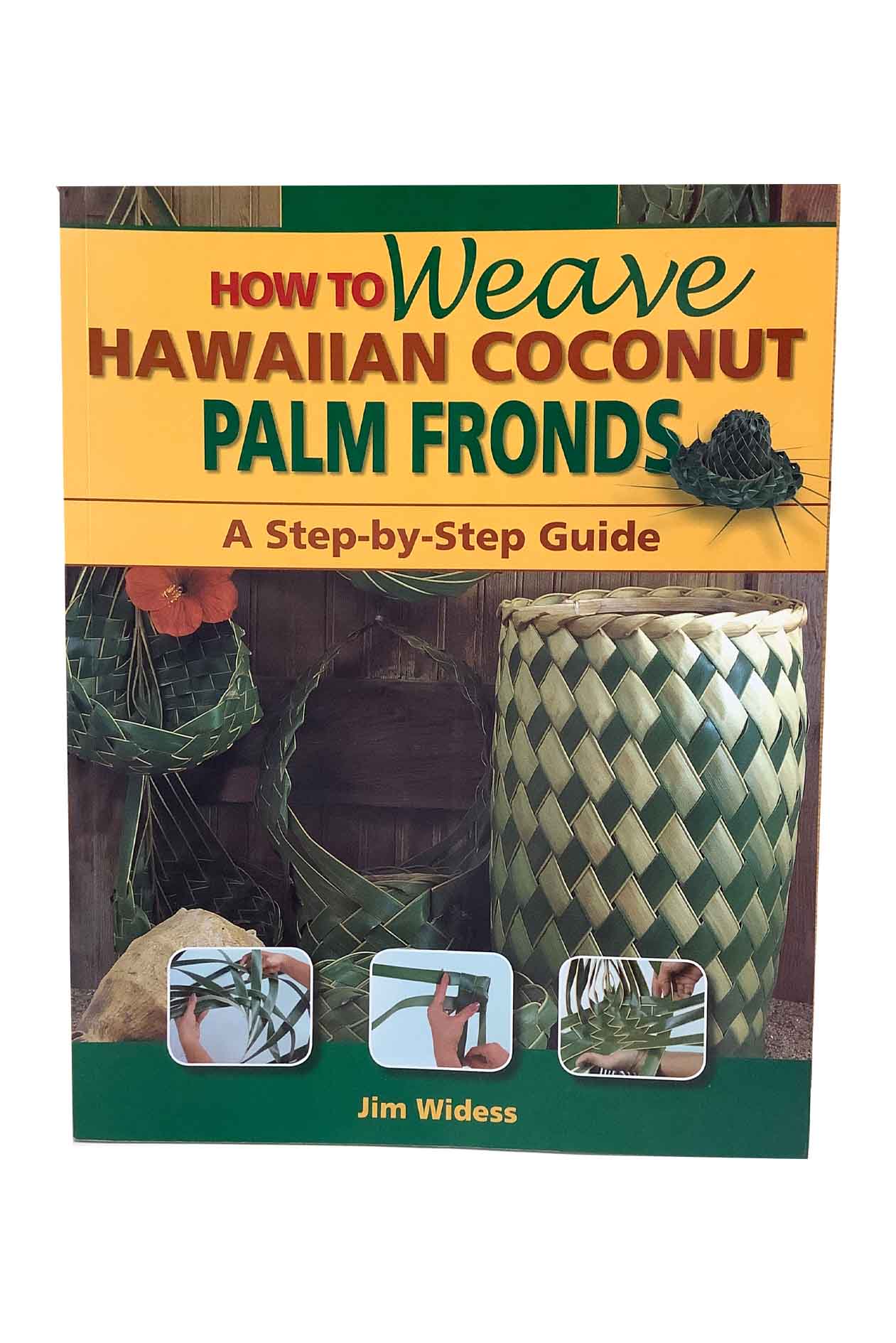 HOW TO Weave HAWAIIAN COCONUT PLAM FRONDS A Step-by-Step Guide