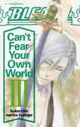 新品/全巻セット　小説版　BLEACH Can't Fear Your Own World　1-3巻セット　集英社