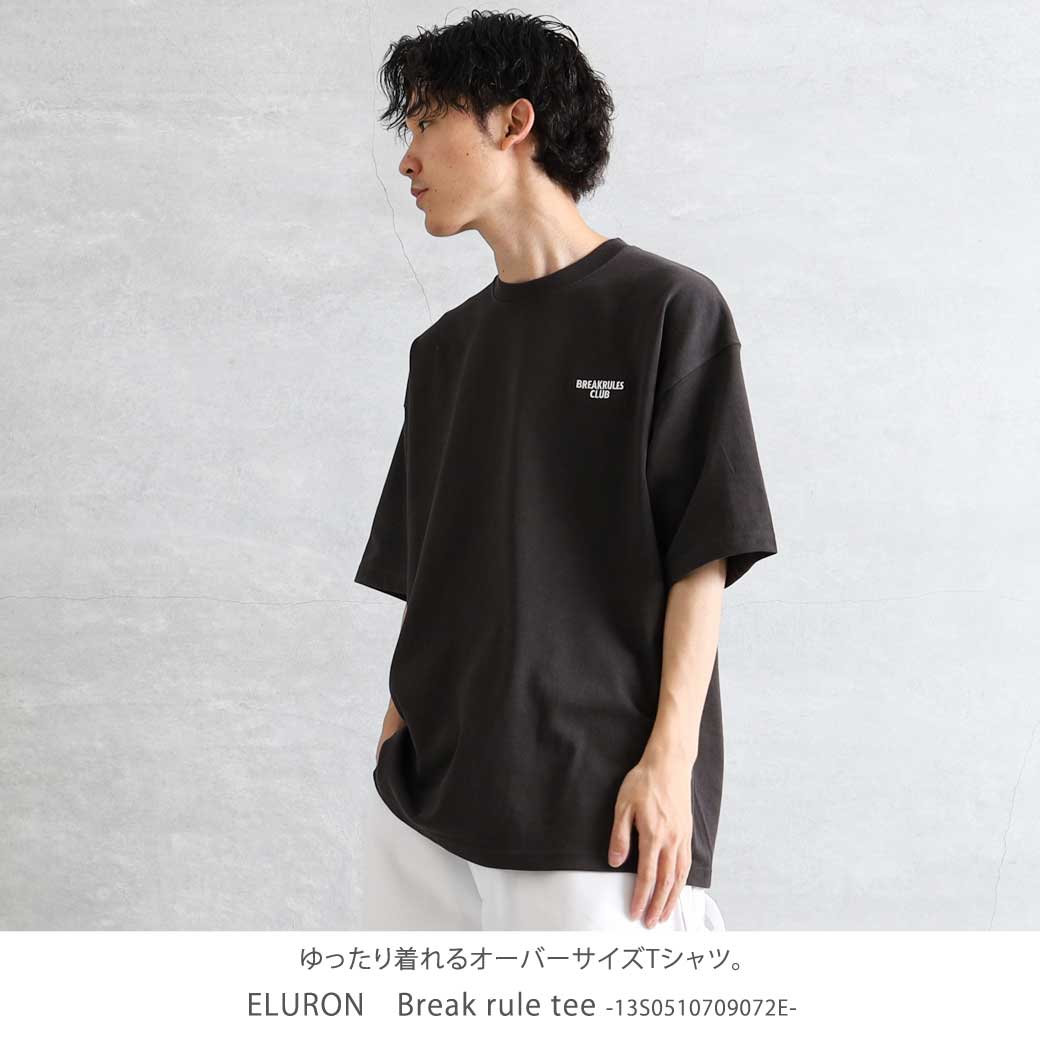 エルロン ELURON Break rule tee メンズ 13S0510709072E トップス Tシャツ ロゴ プリント アメカジ 半袖  オーバーサイズ : 13s0510709072e : BORNFREE E-SHOP - 通販 - Yahoo!ショッピング