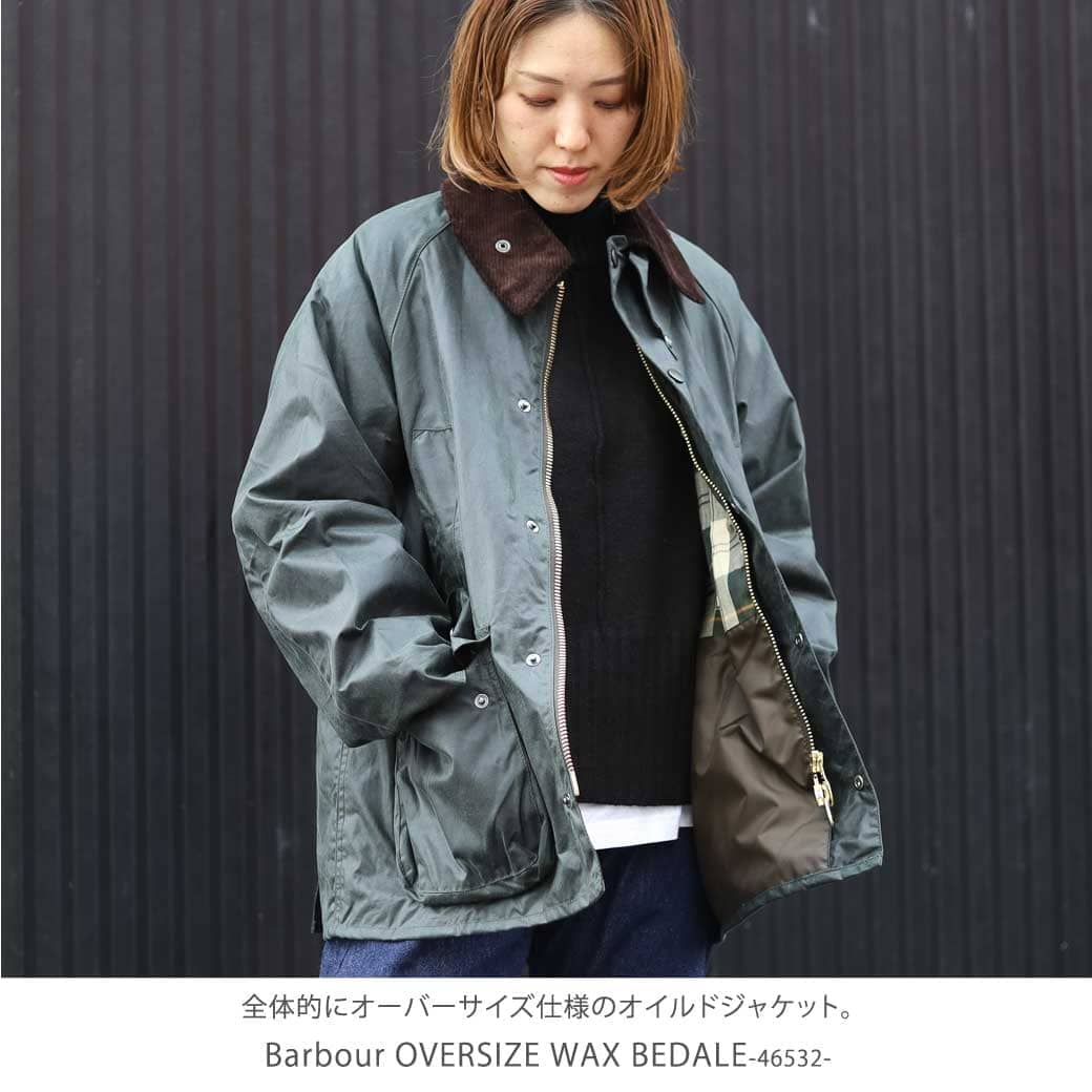 バブアー Barbour OVERSIZE WAX BEDALE オーバーサイズワックス 