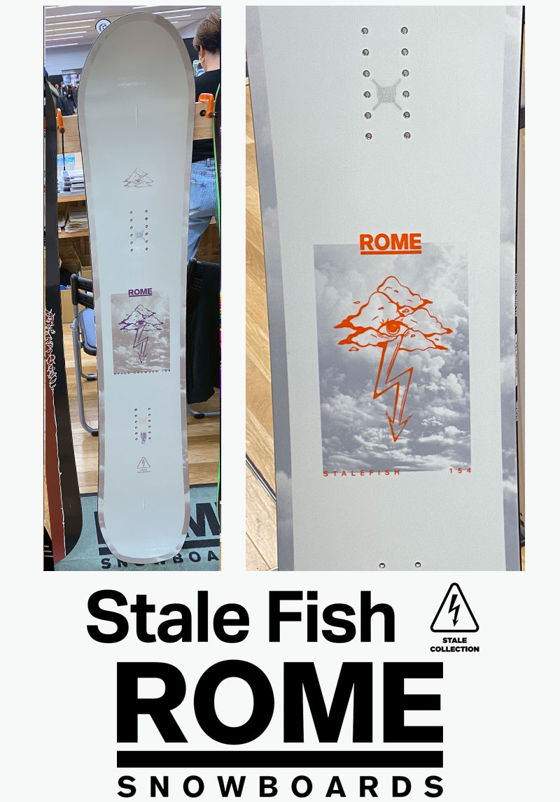 ROME SDS 24-25 ROME SDS / ローム STALE FISH ステールフィッシュ